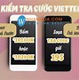 Tra Cứu Cước Viettel Trả Trước